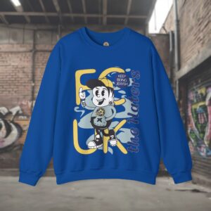 Fuck the Haters Sweatshirt - Women